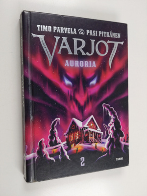 Timo Parvela : Varjot 2 : Auroria