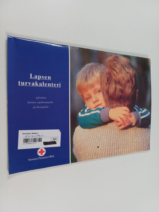 Lapsen turvakalenteri -pienten lasten vanhemmille ja hoit...