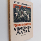Jyrki Mikkonen : Ferdinand Partasen viimeinen matka : kes... - pikkukuva 1