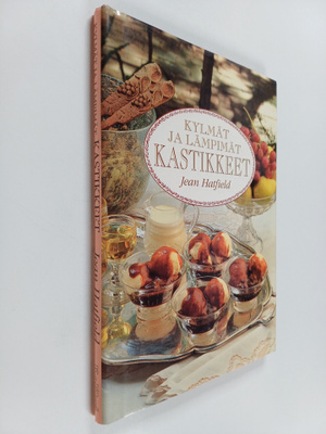 Jean Hatfield : Kylmät ja lämpimät kastikkeet