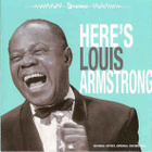LOUIS ARMSTRONG - HERE'S LOUIS ARMSTRONG - pikkukuva 1