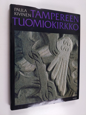 Paula Kivinen : Tampereen tuomiokirkko