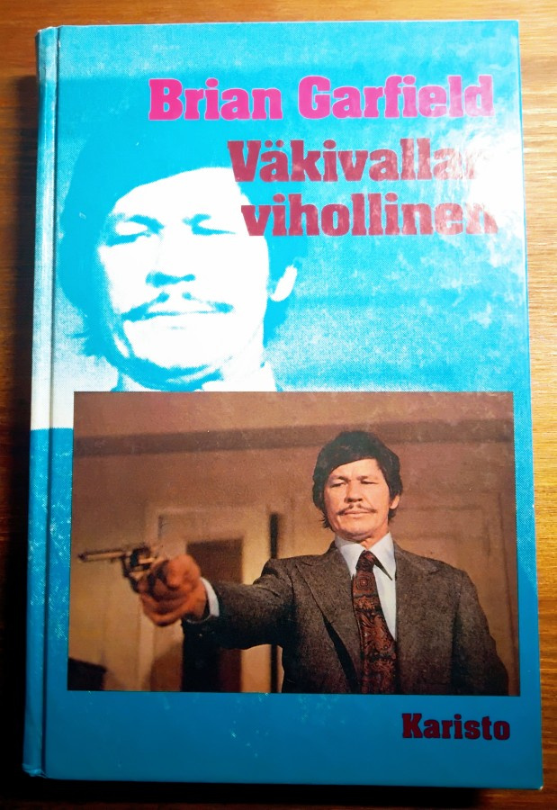 Väkivallan vihollinen - Brian Garfield (sid.)