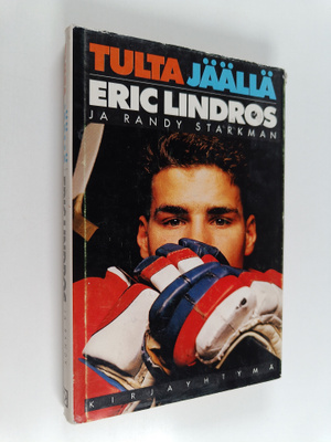Eric Lindros : Tulta jäällä