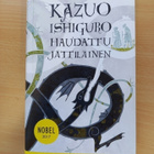 Kazuo Ishiguro: Haudattu jättiläinen, 1.p, 2016, KK 474 - pikkukuva 1