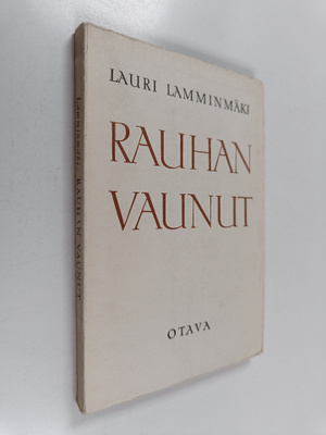 Lauri Lamminmäki : Rauhan vaunut : runoja