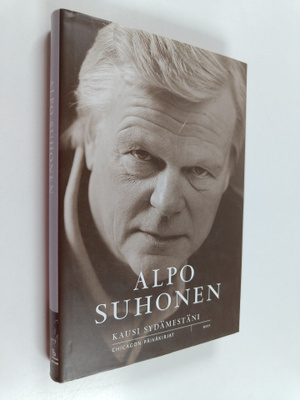 Alpo Suhonen : Kausi sydämestäni : Chicagon päiväkirjat