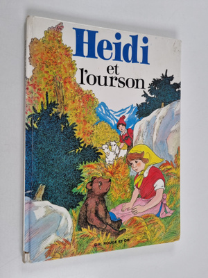 Johanna Spyri ym. : Heidi et l'ourson