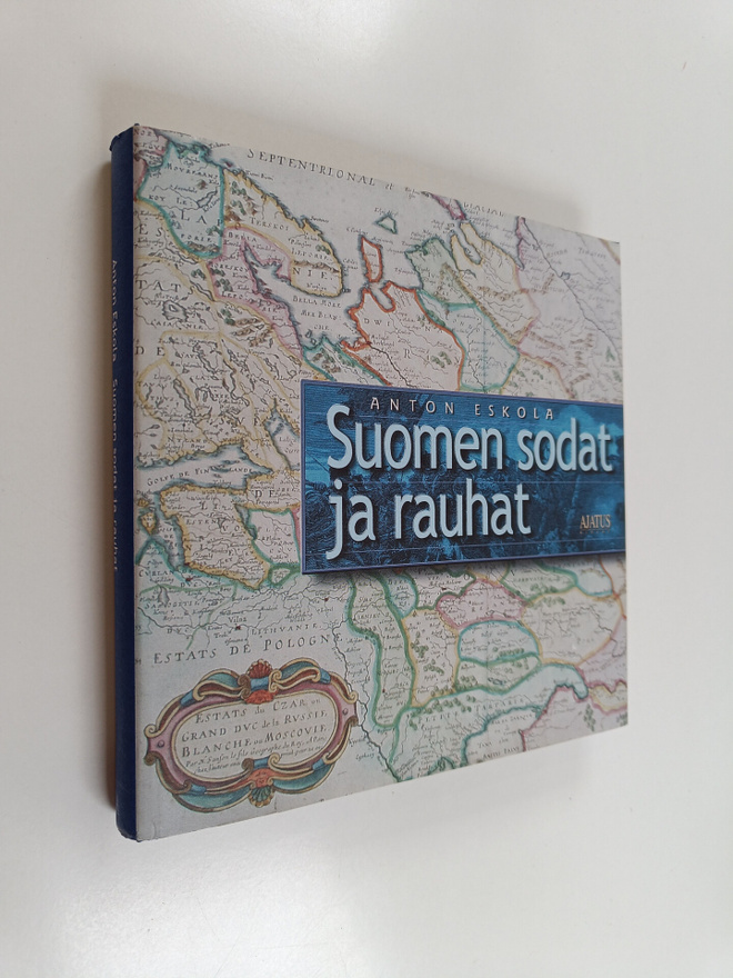 Anton Eskola : Suomen sodat ja rauhat