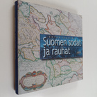 Anton Eskola : Suomen sodat ja rauhat - pikkukuva 1