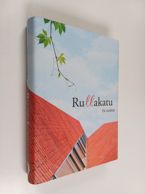 Ella Laurikkala : Rullakatu