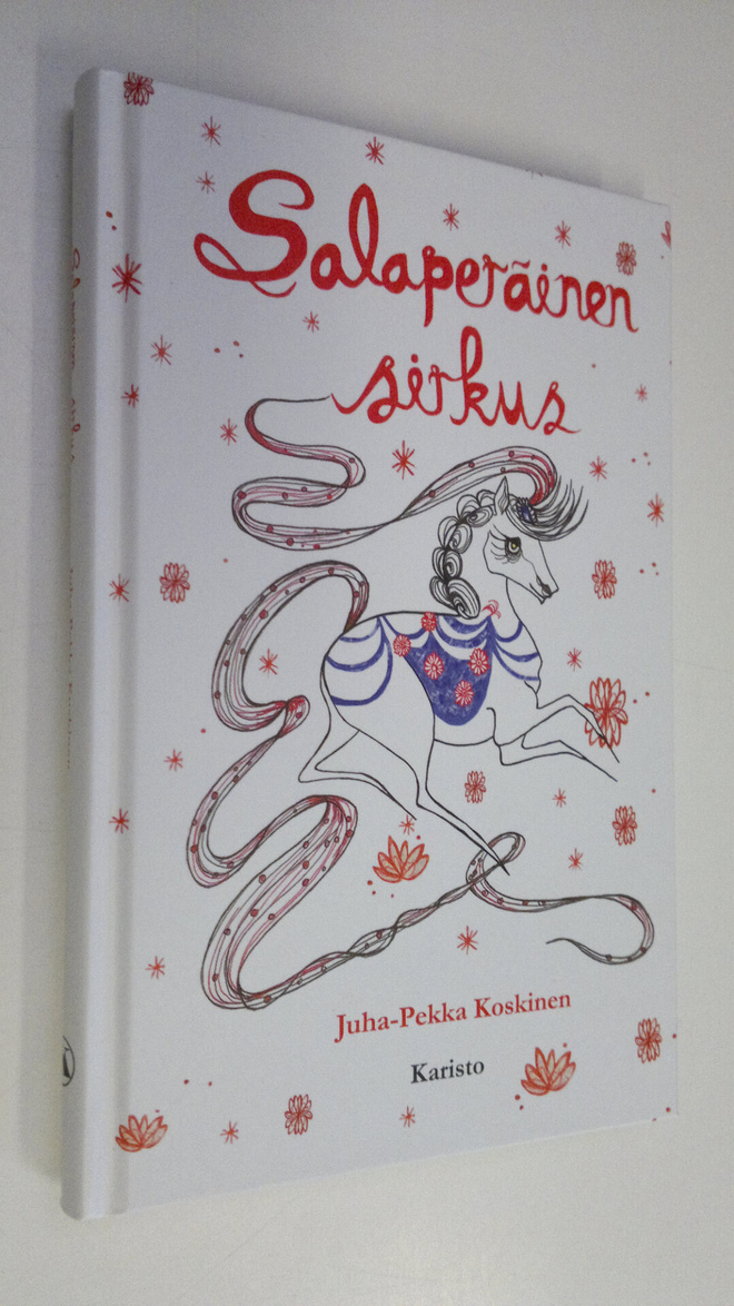 Juha-Pekka Koskinen : Salaperäinen sirkus