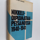 Hans Peter Krosby : Nikkelidiplomatiaa Petsamossa 1940-1941 - pikkukuva 1