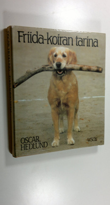 Oscar Hedlund : Friida-koiran tarina