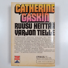 Catherine Gaskin : Ruusu heittää varjon tielle - pikkukuva 2