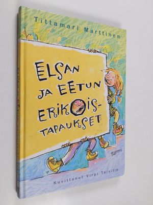 Tittamari Marttinen : Elsan ja Eetun erikoistapaukset