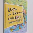 Tittamari Marttinen : Elsan ja Eetun erikoistapaukset - pikkukuva 1
