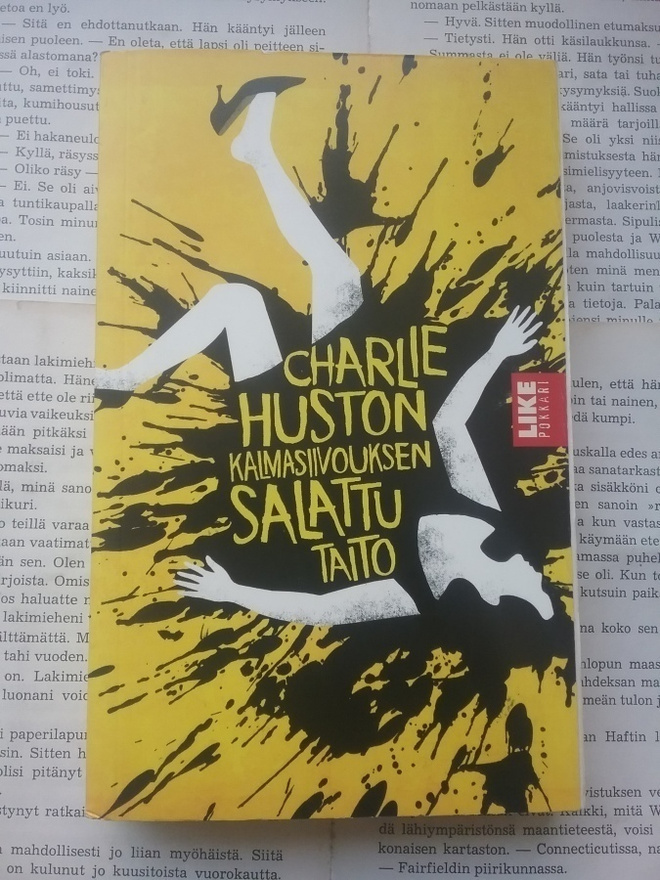 Charlie Huston - Kalmasiivouksen salattu taito (pokkari)