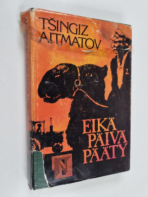 Tsingiz Aitmatov : Eikä päivä pääty