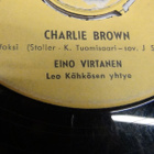 BRITA KOIVUNEN & EINO VIRTANEN 7´SÄ KAUNEIHIN OOT,CHARLIE BR - pikkukuva 3