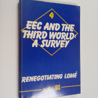 EEC and the Third World : a survey 4 : renegotiating Lome - pikkukuva 1