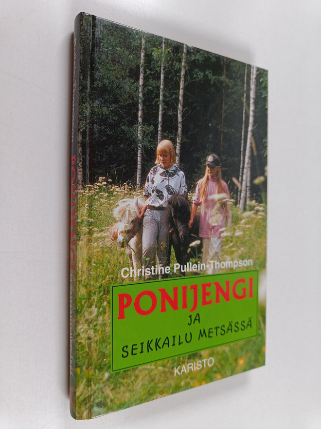 Christine Pullein-Thompson : Ponijengi ja seikkailu metsässä