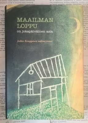 Jukka Kemppinen - Maailman loppu on jokapäiväinen asia