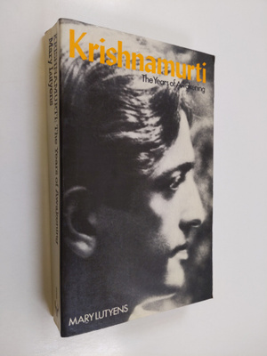 Mary Lutyens : Krishnamurti: the years of awakening