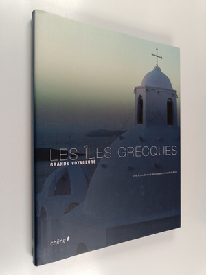 Renee Grimaud ym. : Les iles grecques