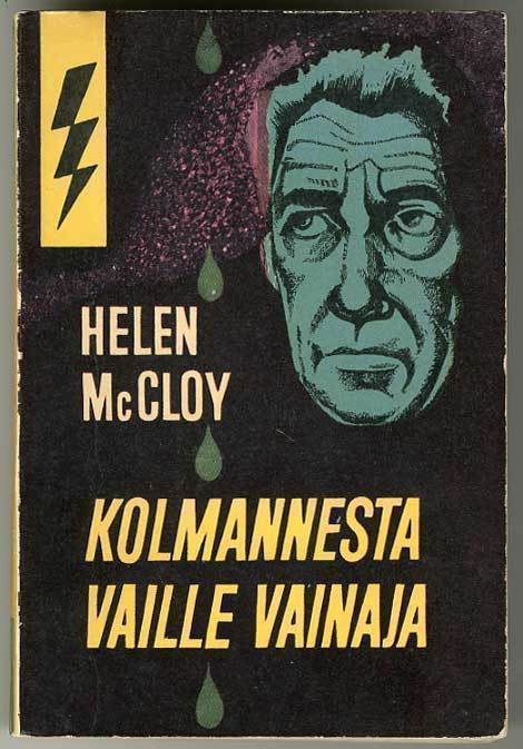 Helen McCloy: Kolmannesta vaille vainaja (1.p.,1959)
