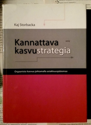 Kaj Storbacka - Kannattava kasvustrategia (sid.)