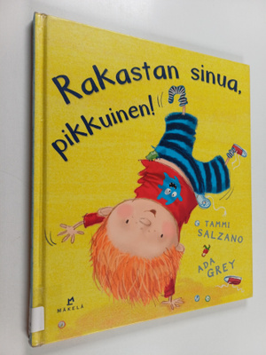 Tammi Salzano : Rakastan sinua, pikkuinen!