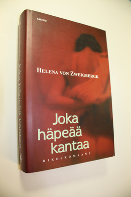 Helena von Zweigbergk : Joka häpeää kantaa : rikosromaani