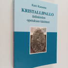 Katri Karasma : Kristallipallo : äidinkielen opetuksen kä... - pikkukuva 1