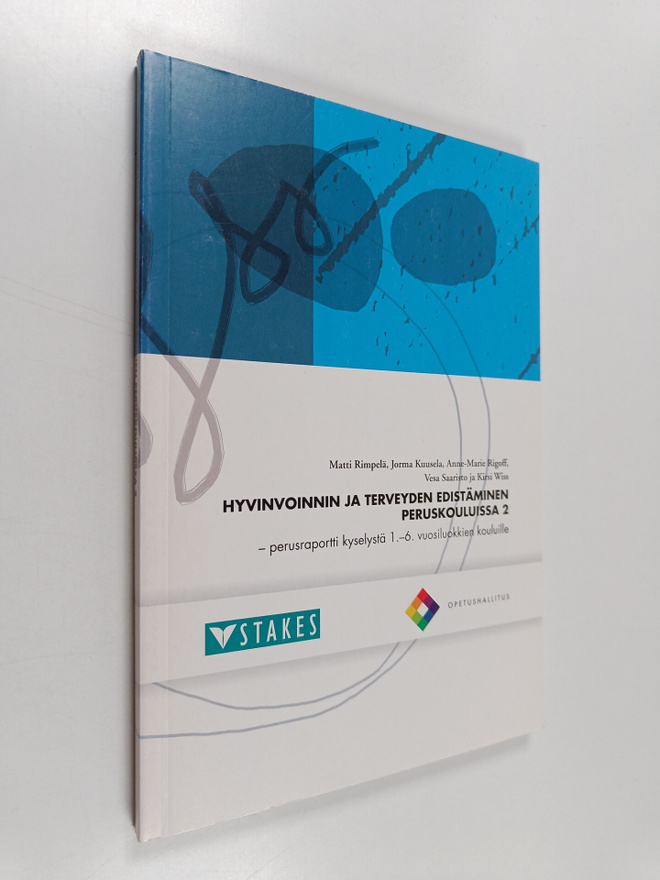 Hyvinvoinnin ja terveyden edistäminen peruskouluissa 2 : ...