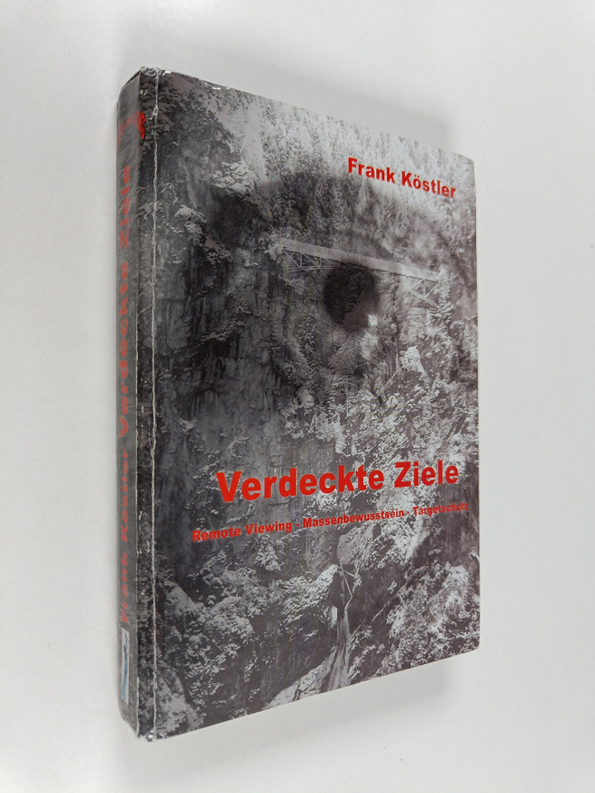 Frank Köstler : Verdeckte Ziele : Remote Viewing - Massen...