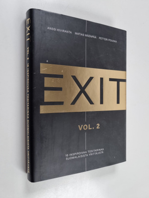 Petteri Poukka ym. : Exit, Vol. 2 : 16 inspiroivaa tosita...