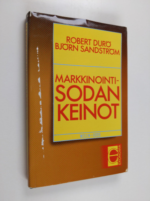 Robert Durö : Markkinointisodan keinot : miten kilpailija...