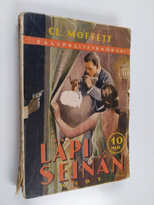 Cleveland Moffett : Läpi seinän : salapoliisiromaani