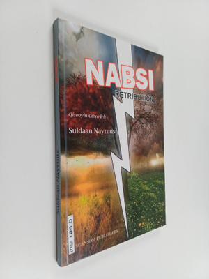 Suldaan Nayruus : Nabsi retribution : qisooyin cibro leh