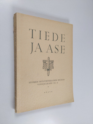 Tiede ja ase N:o 8 - Suomen sotatieteellisen seuran vuosi...