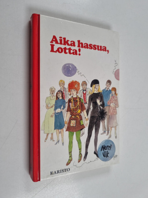Merri Vik : Aika hassua, Lotta!