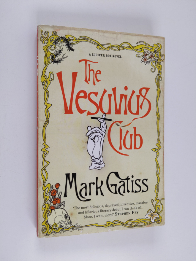 Mark Gatiss : The Vesuvius Club - A Bit of Fluff