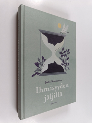 Juha Koskinen : Ihmisyyden jäljillä