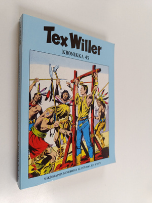 Gianluigi Bonelli : Tex Willer Kronikka 45 : Coloradon ku...