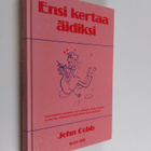 John Cobb : Ensi kertaa äidiksi - pikkukuva 1