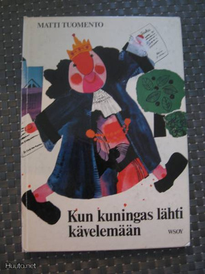 Kun kuningas lähti kävelemään