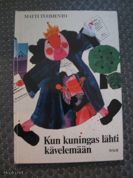 Kun kuningas lähti kävelemään