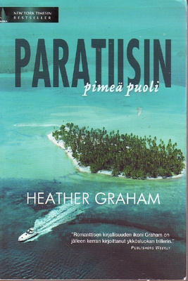 Paratiisin pimeä puoli - Heather Graham