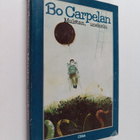 Bo Carpelan : Muistan, uneksin - pikkukuva 1